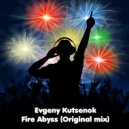 Evgeny Kutsenok - Fire abyss