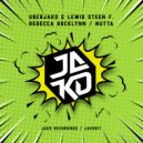 Uberjak\'d & Lewis Steen & Rebecca Rocklynn - Nutta (Extended)