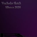 Vyacheslav Sketch - Silence 2020