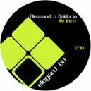 Alessandro Baldoria - We Like it (T. Ruggieri Remix)