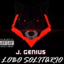 J. Genius - Lobo Solitario