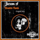 Jerem A - Double Funk