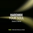 Hardmix  - Your Soul