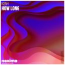 N35H - How Long (Original mix)