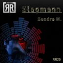 Sandro M. - Slagmann