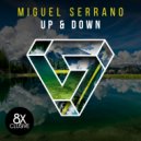 Miguel Serrano - Up & Down