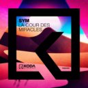 SYM - La Cour Des Miracles