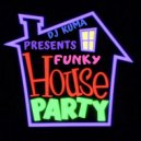 DJ KUMA - House Party ()