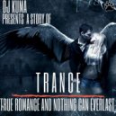 DJ KUMA - The Story Of Trance