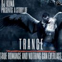 DJ KUMA - The Story Of Trance ()