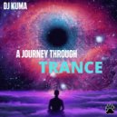 DJ KUMA - A Journey Through Trance ()