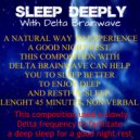 Brainwave - Sleep Deeply with Delta Brainwave