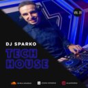 DJ SPARKO - TECH HOUSE (VOL.20)