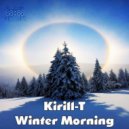 Kirill-T - Winter Morning (Original Mix)