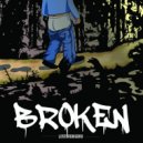 Lostbrobigbro - Broken