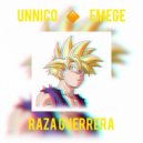 Unnico & Mg Emege - Raza Guerrera (feat. Mg Emege)
