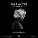 Gui Buanton - Diamante (Another Freak Remix)