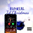 KU4REAL - Til Christmas