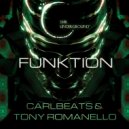 Tony Romanello & Carlbeats - Funktion