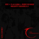 EpZ - Naughty Dreams (E la Luna Remix)