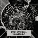 Duck Sandoval - Magneto