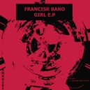Francisk Bano - Girl