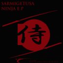 Sarmigetusa - Katana (Original mix)
