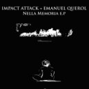 Impact Attack & Emanuel Querol - Ricordo