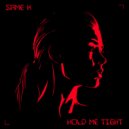 Same K - Hold Me Tight