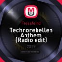 Fressfeind - Technorebellen Anthem