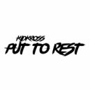KidKross - Put To Rest