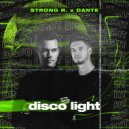 Strong R. & Dante - Disco Light