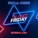 Dima Rise - Black Friday
