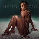 Jennifer Lopez feat. Dayvi & Víctor Cárdenas - Bаіlа Cоnmg