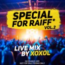 XoXoL - Special For Raiff Vol.2