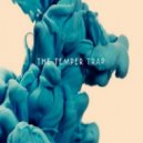 Temper Traps - Sweet Disposition