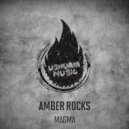 Amber Rocks - Magma