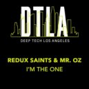 Redux Saints, Mr. Oz - I'm The One