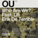 OU feat. LR - Who Are We