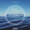 Takeri - I Remember