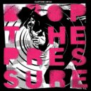 Claptone & Mylo - Drop The Pressure