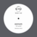 Deephope - To Sleep