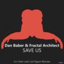 Dan Baber, Fractal Architect - Save Us