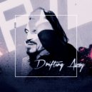 Ahmet Kilic - Drifting Away