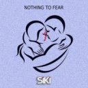 Siki, Satrn - Nothing to Fear