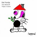 Del Fonda - Those Eyes Tho (Tripio X Remix)
