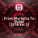 Jordy Max - From Marbella To Dubai (2018 Vol 2)