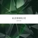 Axel Core - Alcoholic