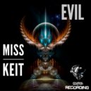 Miss Keit - Evil