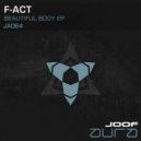 F-Act - Everything Is Clear